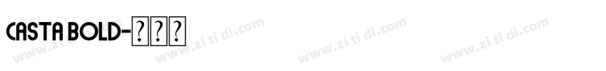 Casta Bold字体转换